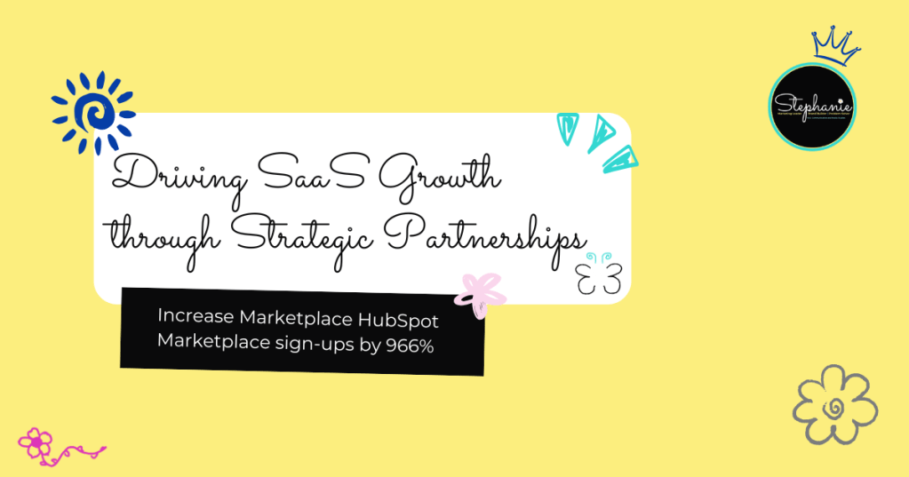 Driving SaaS Growth through Strategic Partnerships & Content&nbsp;Marketing