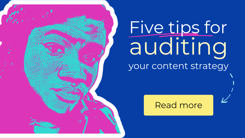 5 Essential Areas to Audit in Your Content Strategy (If You Want It to Actually&nbsp;Convert)